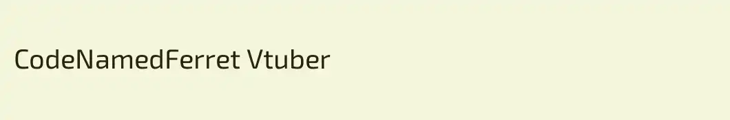 CodeNamedFerret Vtuber